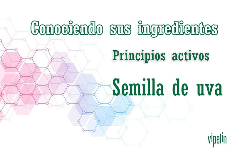 Descubre Vipelín. La semilla de uva incluida entre los ingredientes de Vipelín.